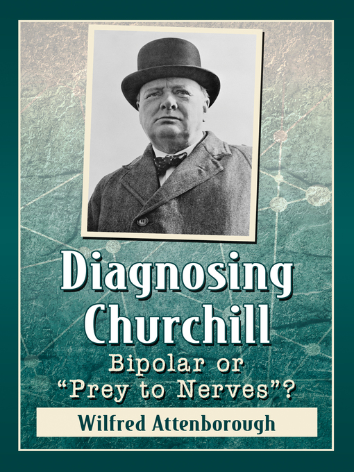 Title details for Diagnosing Churchill by Wilfred Attenborough - Available